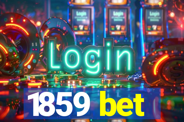 1859 bet